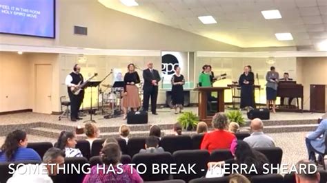 Something Has To Break - Kierra Sheard (Cover) Galvez Pentecostal ...