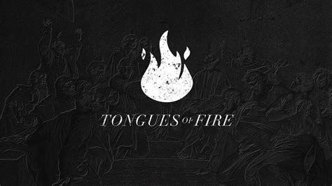 Tongues of Fire - Springs Church