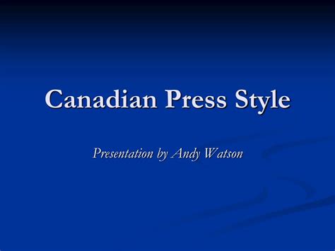 PPT - Canadian Press Style PowerPoint Presentation, free download - ID ...