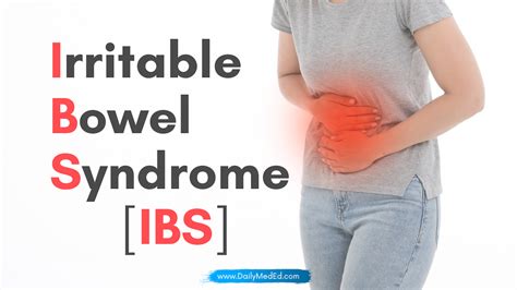 Irritable Bowel Syndrome Causes, Signs, Symptoms, Diagnosis