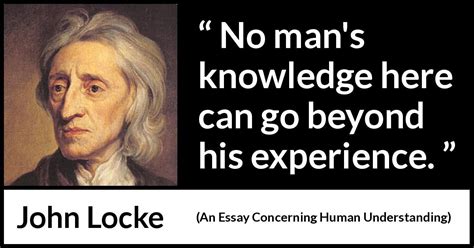 John Locke about knowledge (“An Essay Concerning Human Understanding ...