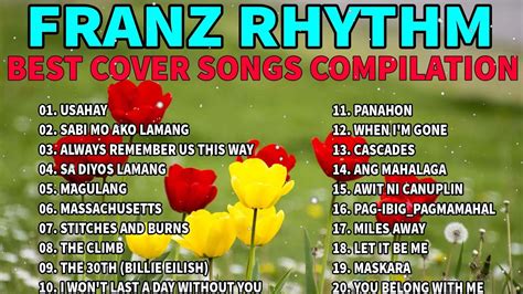 FRANZ Rhythm Best Cover Songs Compilation | Original song Composition ...