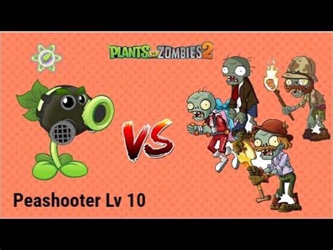 Plant vs Zombie 2 - PeaShooter Level 10 VS All Zombies - YouTube