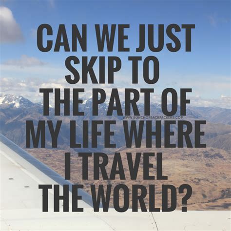 Seven quotes and images inspiring you to travel the world! - Bunch of Backpackers