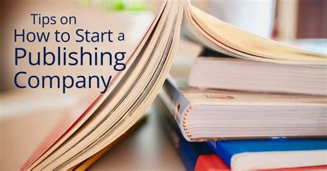 Tips on How to Start a Publishing Company – Book Cave