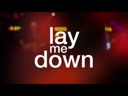 Lay Me Down Video Worship Song Track with Lyrics | Chris Tomlin ...