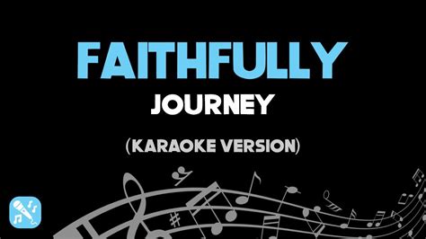 Faithfully - Journey (Karaoke Version HD) - YouTube