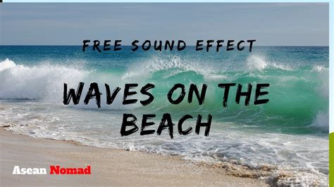 Free sound effect. Waves crashing on the beach - YouTube