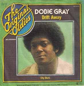 Dobie Gray – Drift Away (Vinyl) - Discogs