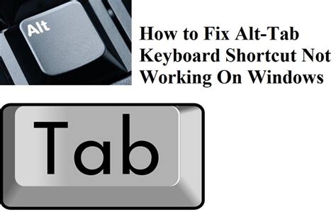 How To Fix Alt-Tab Keyboard Shortcut Not Working On Windows