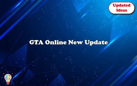 GTA Online New Update - Updated Ideas