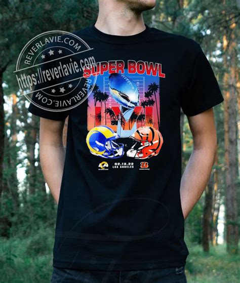 Super Bowl 2022 Rams Vs Bengals New Design T-Shirt - REVER LAVIE