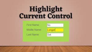 Highlight the Current Control in an Access Form...Without VBA!