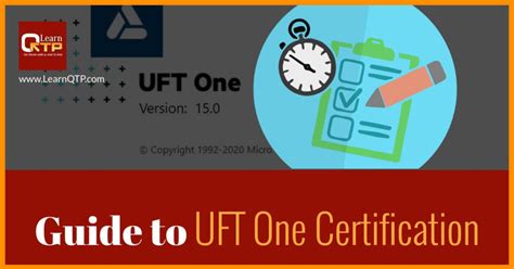 Complete Guide to UFT One Certification for UFT One v15.x