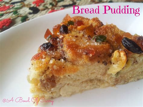 A Bowl Of Curry: Easy Bread Pudding with Nuts and Raisins