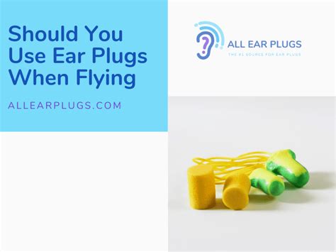 Should You Use Ear Plugs When Flying - All Ear Plugs