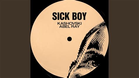 Sick Boy - YouTube