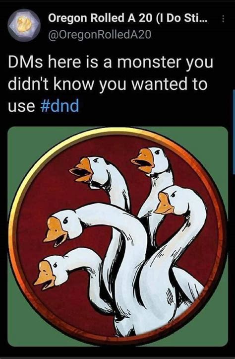 Found a Goose Hydra on a DND memes page I follow on Facebook : r/TheClickOwO