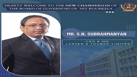 L&T MD S.N. Subrahmanyan appointed BoG Chairperson NIT-Rourkela