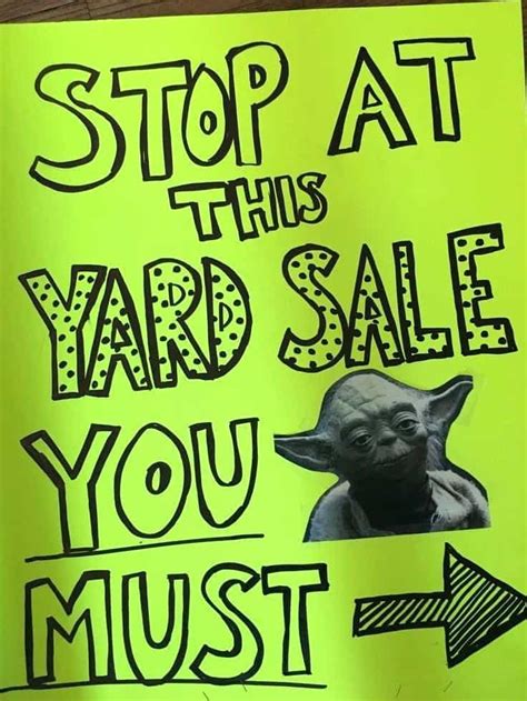 Funny Yard Sale Signs That You Should Use At Your Next Yard Sale