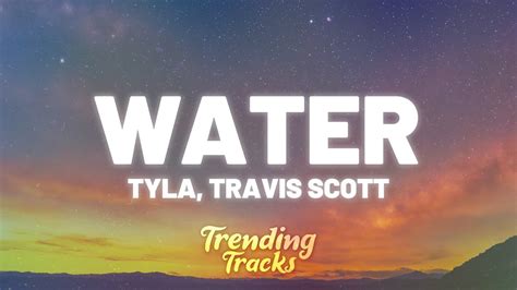 Tyla, Travis Scott - Water (Remix) (Lyrics) "make me sweat, make me hotter" - YouTube Music