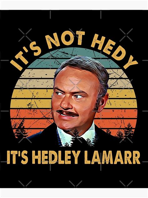 "Retro Gift Saddles It is not Hedy Blazing Hedley Lamarr" Poster by GertiSteinbach | Redbubble