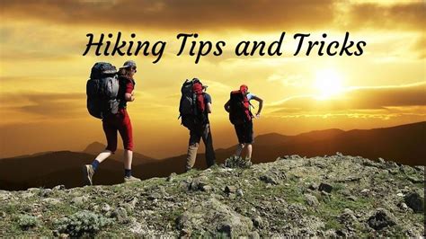 Hiking Tips and Tricks - City Village News