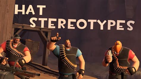 [TF2] Hat Stereotypes! Episode 6: The Heavy - YouTube