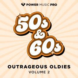 Outrageous Oldies - 50s & 60s Vol. 2