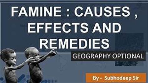 Famine : Causes, Effects and Remedies – GKToday