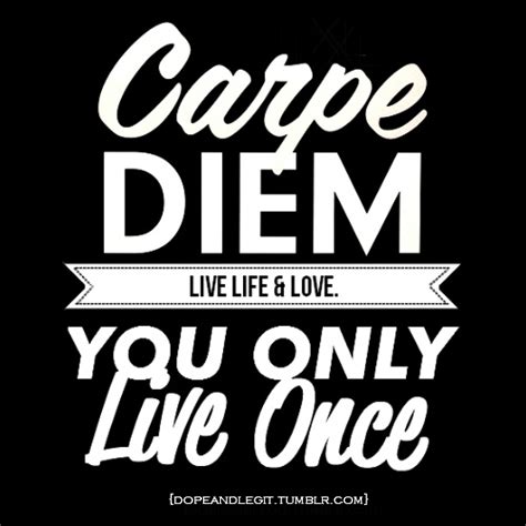 Carpe diem Quotes. QuotesGram