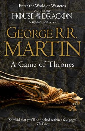 Booktopia - A Game of Thrones, Book 1 of A Song of Ice and Fire by George R. R. Martin ...