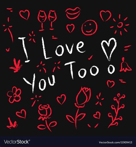 I love you too hand drawn vector image on VectorStock | Love my husband quotes, I love you, Love ...