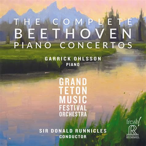 The Complete Beethoven Piano Concertos | Reference Recordings®