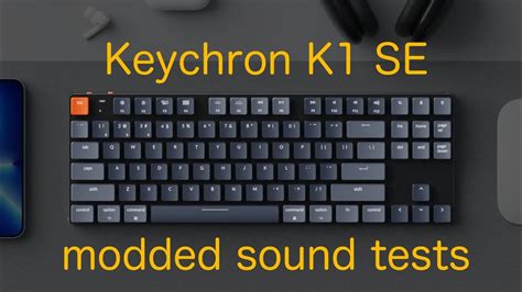 Modded Keychron K1 SE sound test comparison vs MX Keys, Keychron K2 - YouTube