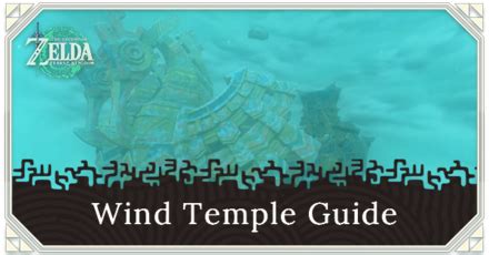 Wind Temple Walkthrough and Puzzle Solutions | Zelda: Tears of the Kingdom (TotK)｜Game8