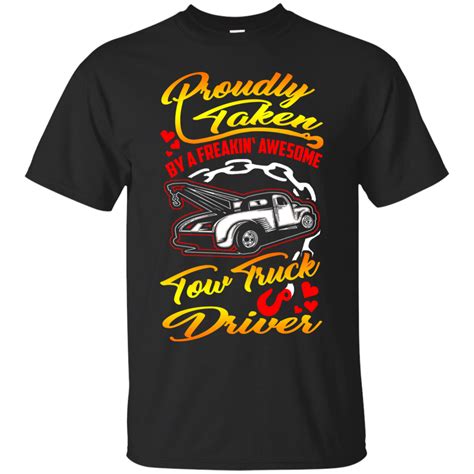 Tow Truck Driver Shirts Taken By An Awesome Tow Truck Driver - Teesmiley