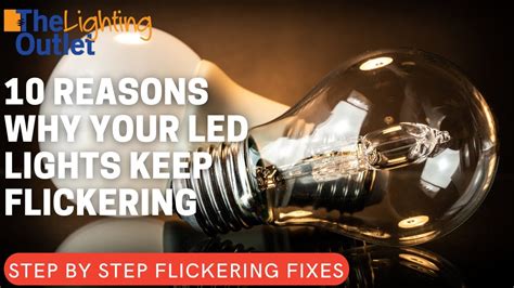 10 Reasons Why Your LED Lights Keep Flickering - YouTube