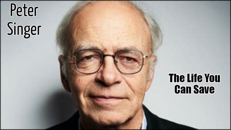 Peter Singer: The Life You Can Save - YouTube