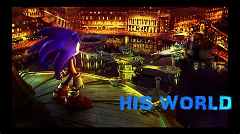 Sonic His World 👍👈 - YouTube