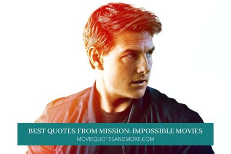 Spy Thrilling Quotes from All Mission: Impossible Movies ...