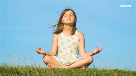 Meditation for Kids - Benefits, How to Meditate Properly