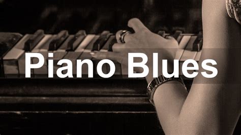 Piano Blues – Slow Blues Guitar and Piano Instrumental – Relax Modern ...