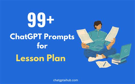 99+ Creative ChatGPT Prompts for Lesson Plan to Inspire Educational ...