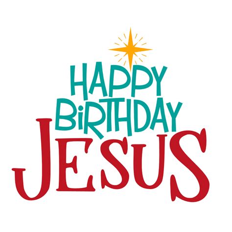 Happy Birthday Jesus, Christmas Free Svg File - SVG Heart