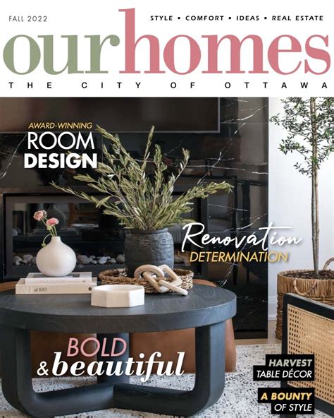 Ottawa — OUR HOMES Magazine – Celebrating Life at Home