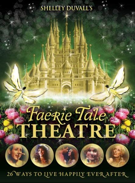 A Fairy Tale Childhood: Shelley Duvall’s "Faerie Tale Theatre"