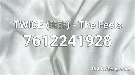 TWICE (트와이스) - The Feels Roblox ID - Roblox music codes