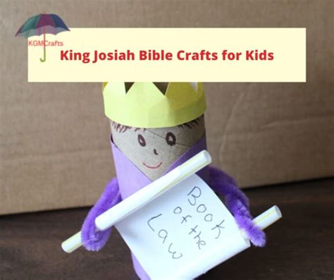 King Josiah Bible Crafts a Boy Who Loved God's Word