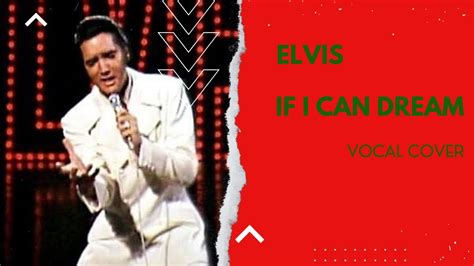 Elvis - If I Can Dream (Vocal Cover de Natal) - YouTube